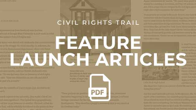 Civil Rights Trail Feature Launch Articles